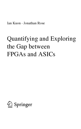 Quantifying and Exploring the Gap between FPGAs and ASICs