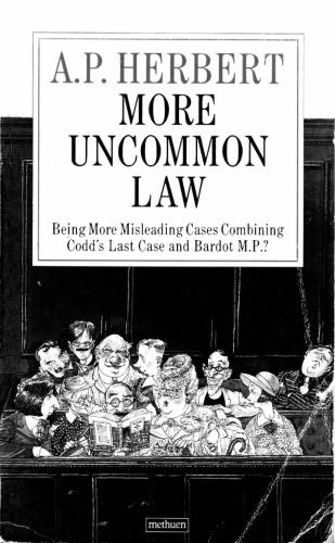 More Uncommon Law - Being More Misleading Cases Combining Codd’s Last Case and Bardot M.P.?