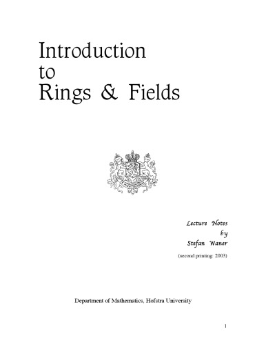 Introduction to Rings & Fields [Lecture notes]