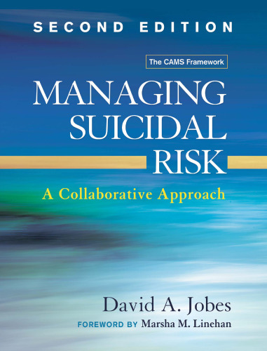 Managing Suicidal Risk: A Collaborative Approach
