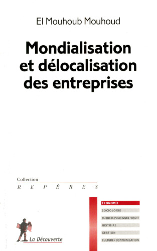 Mondialisation et délocalisation des entreprises