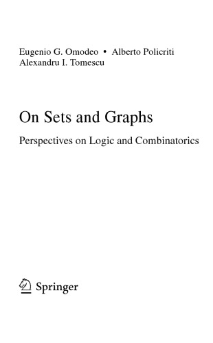 On Sets and Graphs: Perspectives on Logic and Combinatorics