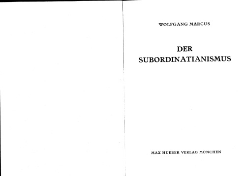 Der Subordinatianismus als historiologisches Phänomen