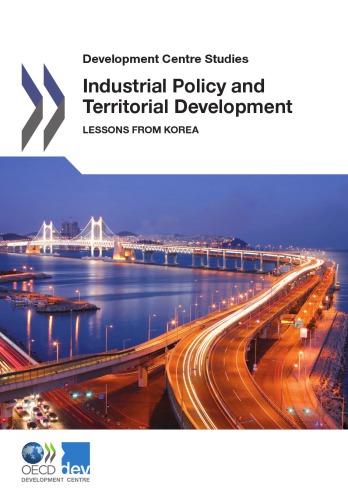 Industrial Policy and Territorial Development_ Lessons from Korea