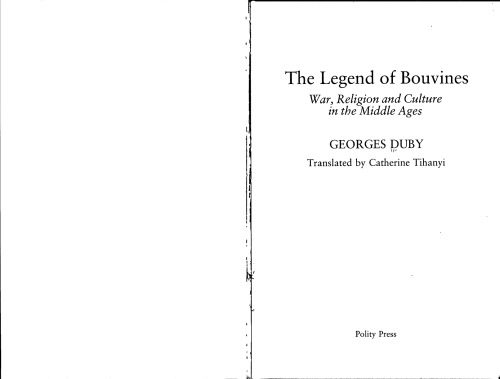 The Legend of Bouvines: War, Religion and Culture in the Middle Ages