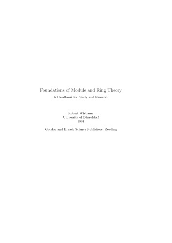 Foundations of Module and Ring Theory: A Handbook for Study and Research [draft]