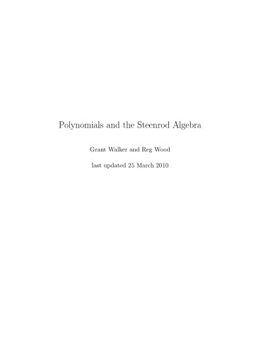 Polynomials and the Steenrod Algebra [expository notes]