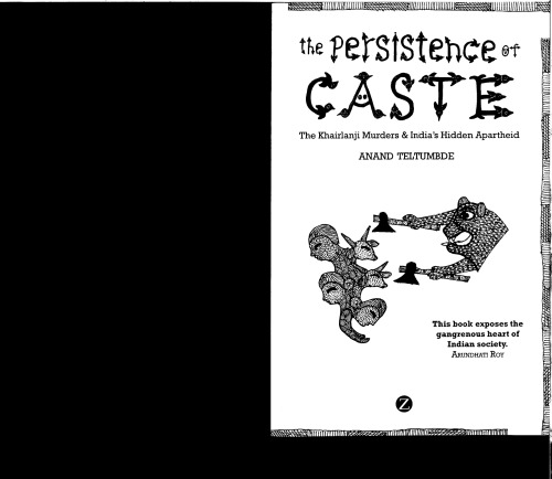 The Persistence of Caste: The Khairlanji Murders and India’s Hidden Apartheid
