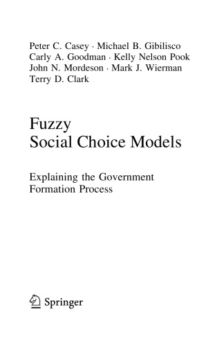 Fuzzy Social Choice Models. Explaining the Government Formation Process