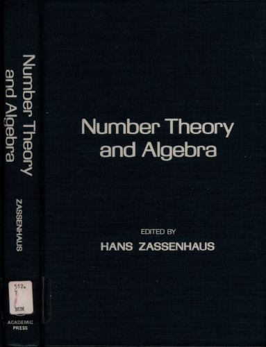 Number Theory and Algebra: Collected Papers Dedicated to Henry B. Mann, Arnold E. Ross, and Olga Taussky-Todd