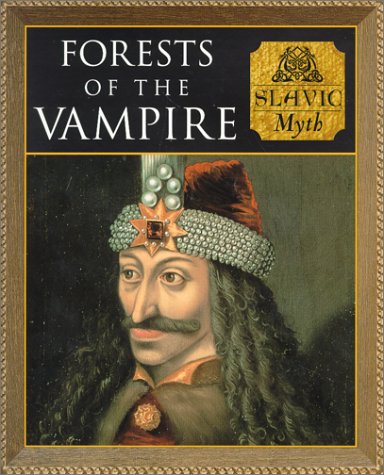 Forests of the Vampires: Slavic Myth