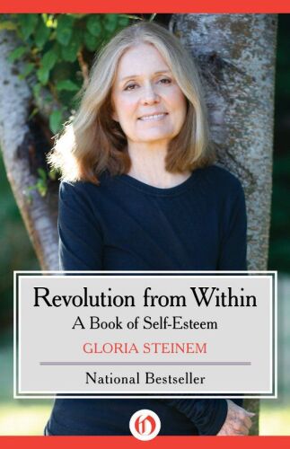 Revolution from Within: A Book of Self-Esteem