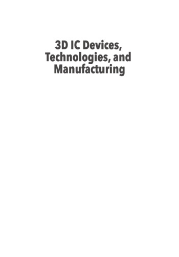 3D IC Devices, Technologies, and Manufacturing