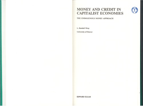 Money and Credit in Capitalist Economies, The Endogenous Money Approach