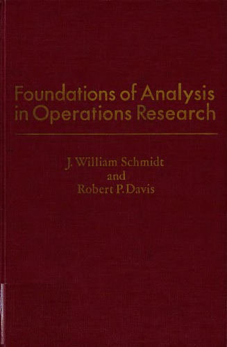 Foundations of Analysis in Operations Research