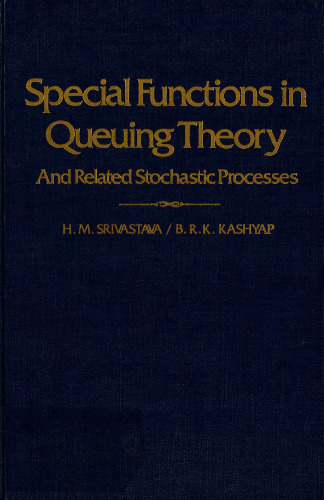 Special Functions in Queuing Theory and Related Stochastic Processes