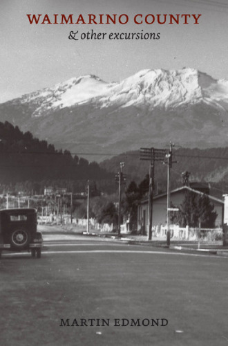 Waimarino County: & Other Excursions