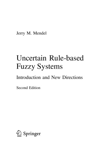 Uncertain Rule-based Fuzzy Systems. Introduction and New Directions