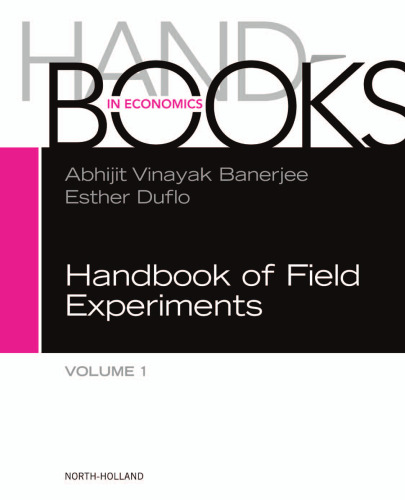 Handbook of Field Experiments, Volume 1
