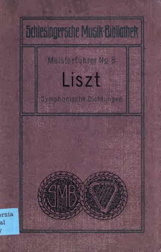Franz Liszt. Symphonische Dichtungen