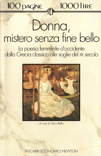 Donna, mistero senza fine bello. La poesia femminile d’occidente dalla Grecia classica alle soglie del XX secolo