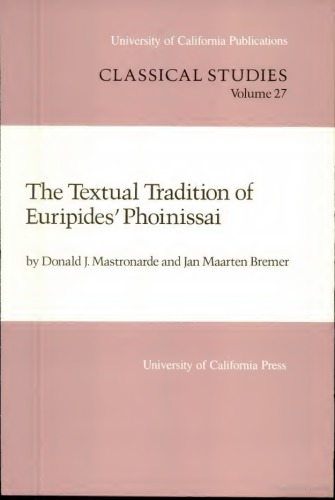 The Textual Tradition of Euripides’ Phoinissai