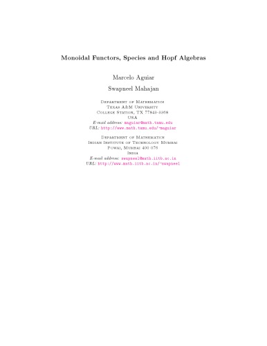 Monoidal functors, species and Hopf algebras [book draft]