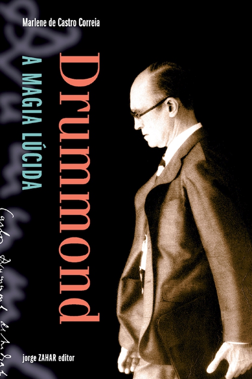 Drummond: a magia lúcida