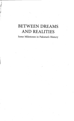 Between Dreams and Realities: Some Milestones in Pakistan’s History
