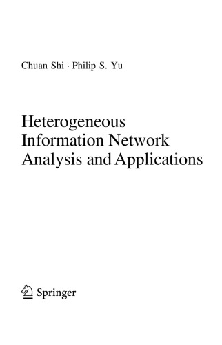 Heterogeneous Information Network Analysis and Applications