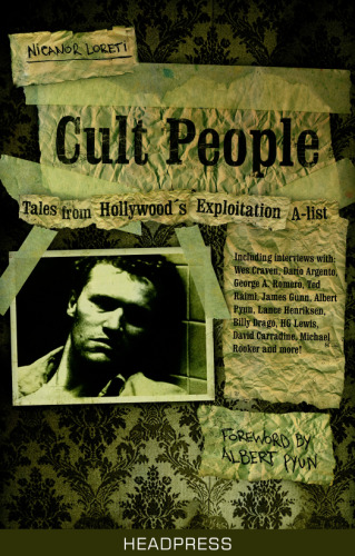 Cult People: Amazing tales from Hollywood’s Exploitation A-list
