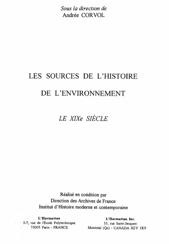 Les sources de l’histoire de l’environnement: Le XIXe siecle