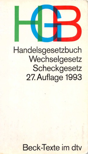 Handelsgesetzbuch, Wechselgesetz, Scheckgesetz