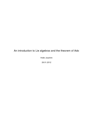An introduction to Lie algebras and the theorem of Ado [thesis]