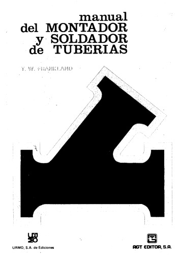 Manual del montador y soldador de tuberías