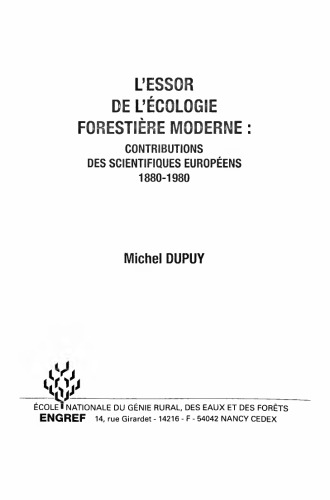 L’Essor de l’écologie forestière moderne : contributions des scientifiques européens 1880-1980