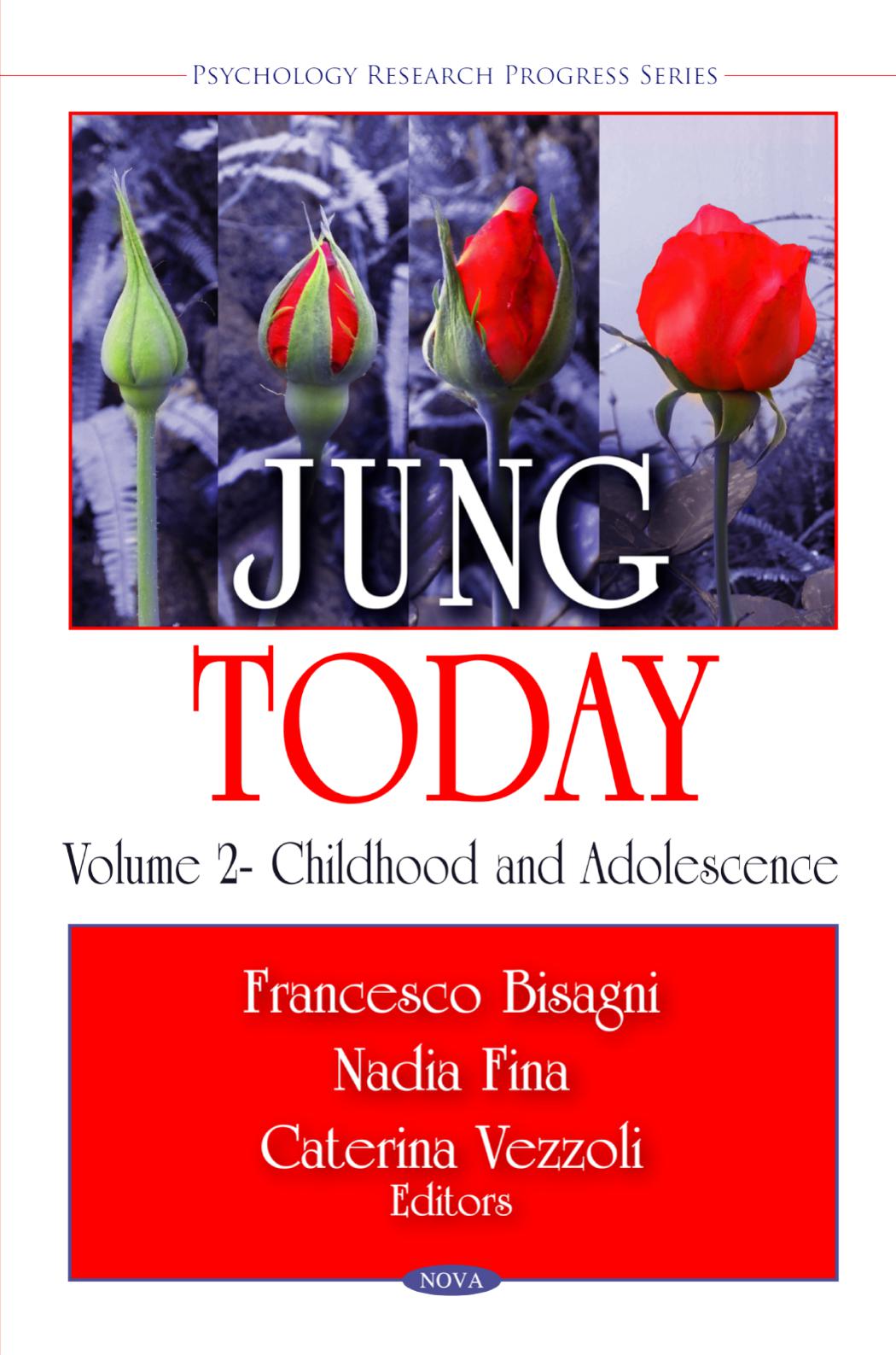 Jung Today: Vol. 2 Childhood and Adolescence