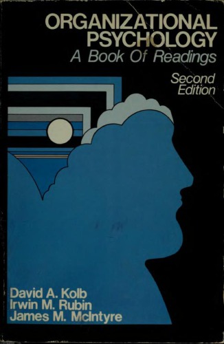 Organizational psychology: a book of readings