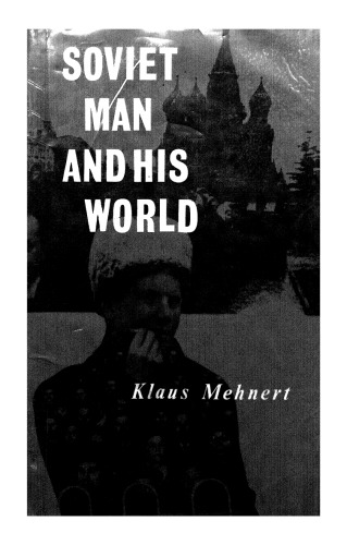 Soviet man and his world