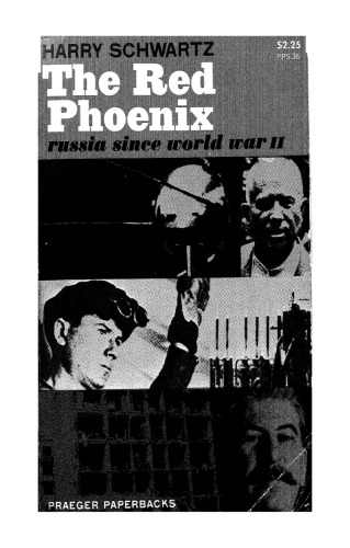 The Red Phoenix: Russia Since World War II