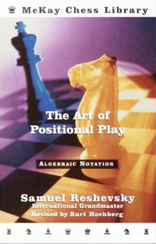 The Art of Positional Play in Chess