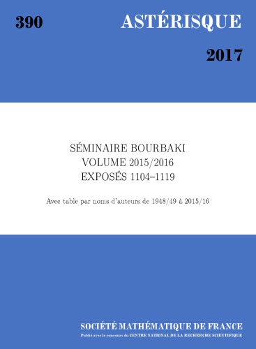 Séminaire Bourbaki, volume 2015/2016, exposés 1104-1119