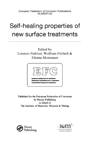 Self-Healing Properties of New Surface Treatments