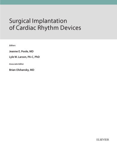 Surgical Implantation of Cardiac Rhythm Devices