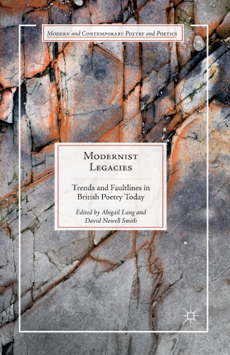 Modern and Contemporary Poetry and Poetics : Modernist Legacies.