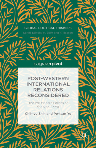 Post-Western International Relations Reconsidered.