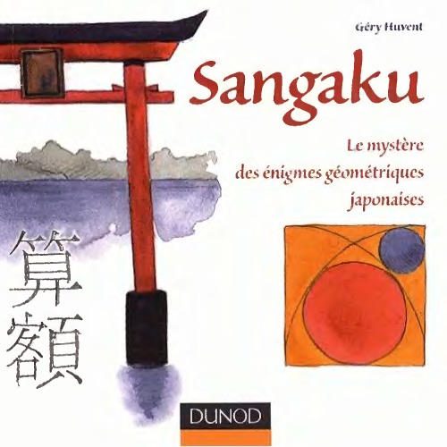 Sangaku: le mystère des énigmes géométriques japonaises
