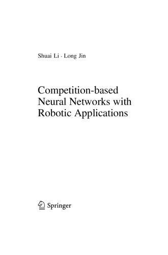 Competition-based Neural Networks with Robotic Applications