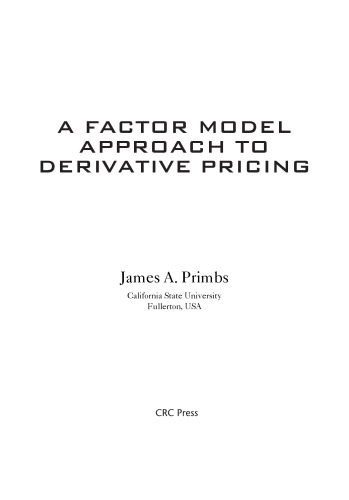 A Factor Model Approach to Derivative Pricing