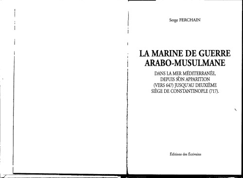 La marine de guerre arabo-musulmane dans la mer Méditerranée (AD 647 - 787)